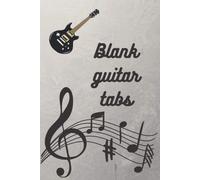 Blank Guitar Tabs: Book Funky Guitar Tab Paper For Men Women Co Workers 100 Pages White Matte