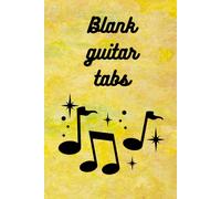 Blank Guitar Tabs: Book Funky Guitar Tab Paper For Men Women Co Workers 100 Pages White Matte