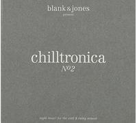 Blank & Jones - Chilltronica a.2. [Import]