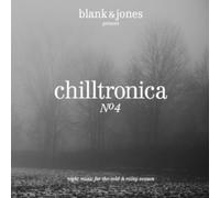 Blank & Jones - Chilltronica No.4 [Import]