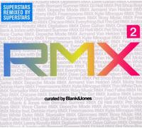 Blank & Jones - RMX 2 Superstars Remixed by Superstars