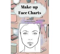 Blank Makeup Face Chart Worksheets: for Makeup Artists to Design and customize your clients looks | 50 face chart | Blank Makeup Face Chart ... book | 8.3 x 11.7 Inches | A4 | 106 pages