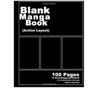 Blank Manga Book: Action Layout Black Cover Edition - Draw Your Own Manga Comics Graphic Novel [Sketch Book Professional Binding]