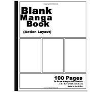 Blank Manga Book: Anime Action Layout - Draw Your Own Manga Comics Graphic Novel [Sketch Book Professional Binding]