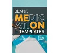 Blank Medication Templates: A Study Workbook for Nursing Students | study cards for nursing | 190 drug reviews ... and practicing clinical informations | student paramedic essentials for university