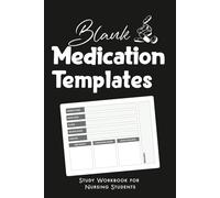 Blank Medication Templates: Pharmacology Notebook with Drug Flashcards Option | Study Workbook for Nursing Students | a Study Guide | 190 drug reviews ... and practicing clinical informations