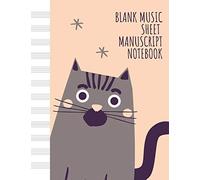 Blank Music Sheet Manuscript Notebook: For Composing New Songs, Music Theory Note-Taking, And Practicing Note Recognition Gray Cat Stars (Magic Music Notebooks)