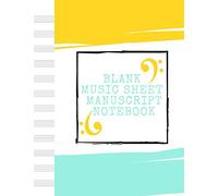 Blank Music Sheet Manuscript Notebook: For Composing New Songs, Music Theory Note-Taking, And Practicing Note Recognition Sunshine And Sea Stripes (Magic Music Notebooks)