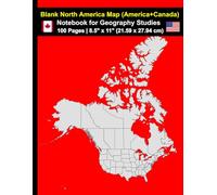 Blank North America ( America + Canada) Map Notebook for Geography Studies | Ideal for Students to Explore Canada and Note-taking: 100 pages | 8.5" x ... Tool for Geography Lessons, Travel Planning