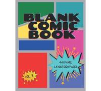 Blank Page Comic Book: Variety Of Templates, 6-13 Panel Layouts, Multi Template Edition, Create And Draw Your Own Comic Book, Metallic Silver Glossy Cover, Euro Style Edition, Vol. 3 (The Comic Club)