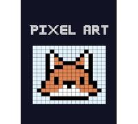 Blank Pixel Art Notebook for Kids: Large Grid with Thick Lines | Fun Coloring and Drawing Book for Boys and Girls
