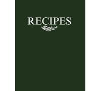 Blank Recipe Book to Write in Your Delicious Recipes, Large Recipe Notebook with 150 Pages