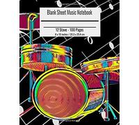 Blank Sheet Music Notebook: Composition Notebook Drum Set Cover, Music Manuscript Paper, Staff Paper, Musicians Notebook 8 X 10 Inches (100 Pages)