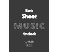 Blank Sheet Music Notebook For Tenor 4th Line C Clef: Music Manuscript Paper Notebook 8,5x11in & 120p / 10 Staves Per Page / Tenor 4th Line C Clef Signature / Blank Sheet Music / Notebook For Musician