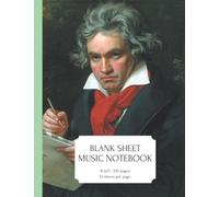 Blank Sheet Music Notebook: "Great Composers" Series - Beethoven Cover 8.5"X11" - 100 Pages - 12 Staves Per Page