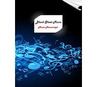 Blank Sheet Music Notebook: Manuscript Paper - 100 Pages Of Size 8.5 X 11 Inc - Notebook For Musicians