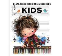 Blank Sheet Piano Music Notebook Kids: 110 Pages of Wide Staff Paper (8.5x11) | Music Manuscript Paper for Young Pianists | Fun and Colorful Kids Cover | Perfect for Piano Lessons and Practice
