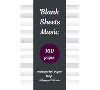 Blank Sheets Music 100 pages 8.5×11 inch Music Staff paper Sheets, blank music sheets, Music manuscript paper: Perfect for Composers, Songwriters, ... - 100 Pages of Premium Blank Staff Paper