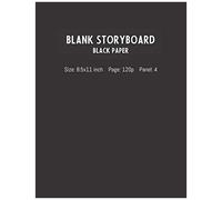 Blank Storyboard Black Paper Interior: 4 Panel Frame With Narration Lines To Assist The Creative Process For Directors, Animators, Creative Storytellers, Filmmakers Or Advertisers