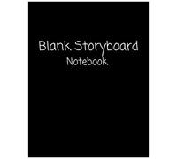 Blank Storyboard Notebook, Large Format: For Film Scriptwriters, Youtubers, Cartoonists, Film And Video Makers. (Filmmakers)