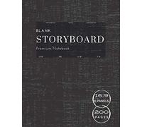 Blank Storyboard Notebook: Storyboard Sketchbook Storyboarding Essentials For Film Studies, Story Plotting, Brainstorming And Organisation .6x16:9 Template Panels In 8.5"X11" Format