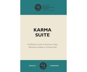 Blank, Unlined Funny Notebook - “Karma Suite”: Every position has a shape. Some shapes just don’t fit!