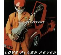 Blankey Jet City - Love Flash Fever