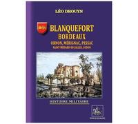Blanquefort, Bordeaux, Ornon, Mérignac, Pessac, Saint-Médard-En-Jalles, Ludon - Histoire Militaire