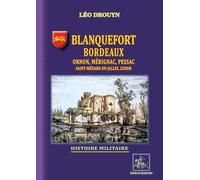 Blanquefort, Bordeaux, Ornon, Mérignac, Pessac, Saint-Médard-en-Jalles, Ludon: Histoire militaire