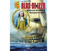 Blas de Lezo: La historia del héroe de Cartagena de Indias