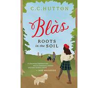 Blàs: Roots in the Soil