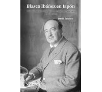 Blasco Ibáñez en Japón: 100 años de un viaje transoceánico y su relato (1923-1924)