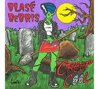 Blase Debris – Creep Cool – Import – Universal Music Group