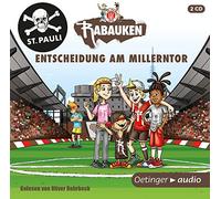 Blase,Tina - Die St.Pauli Rabauken: Entscheidungsspiel am Mill