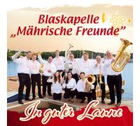 Blaskapelle "Mährische Freunde" - in Guter Laune-Instrumental [Import]