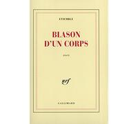 Etiemble – Blason d'un corps – Roman – Broché