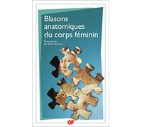 Blasons anatomiques du corps féminin et contreblasons