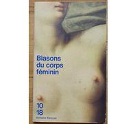 Blasons du corps féminin: [poèmes