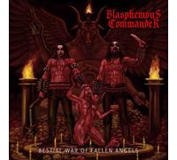 BLASPHEMOUS COMMANDE - BESTIAL WAR OF FALLEN ANGELS - CD - K72z