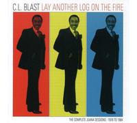 Blast,C.l. - Lay Another Log on the Fire