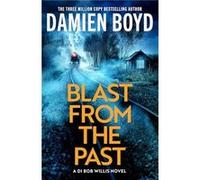 Blast from the Past - Damien Boyd - Amazon Publishing - Livre en Anglais - Paperback Damien BoydDamien Boyd (Auteur)