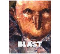 Manu Larcenet – Blast – Intégrale Tome 1 – Cartonné – Bande dessinée – Dargaud