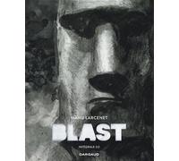 Manu Larcenet – Blast : Intégrale Tome 2 – Cartonné – Dargaud