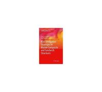 Blast Mitigation Strategies In Marine Composite And Sandwich Structures