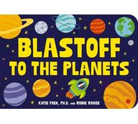 Blast Off to the Planets - Katie P pplesauce Press - ebook (ePub) - Livre