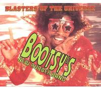 Blasters Of The Universe by Bootsy Collins (1994-08-08)