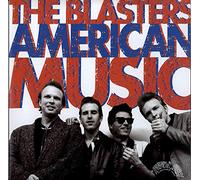 Blasters, the - American Music [Import]