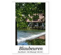Blaubeuren I Le monastère - Le Blautopf - Le site, Version française (Calendrier mural 2026 DIN A3 portrait), Calendrier CALVENDO mensuel