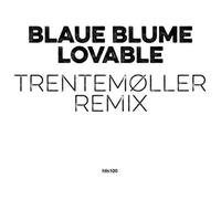 Blaue Blume - Lovable (Trentemoller Remix) [Vinyl Lp] 10", Remixes