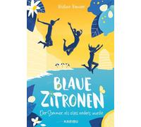 Blaue Zitronen - Der Sommer, als alles anders wurde - Kristina Kreuzer - KARIBU - ebook (ePub) - Livre